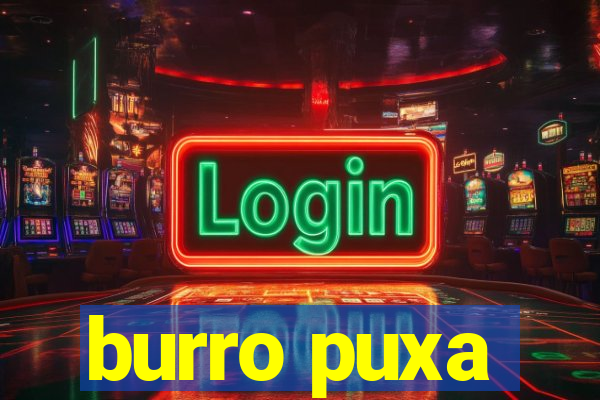 burro puxa